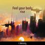 Feel Your Body Rise