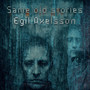 Same old stories