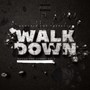 Walk Down (Explicit)