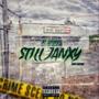 Still Janxy Been Grimey (Explicit)