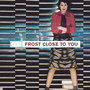 Close to You