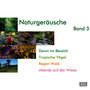 Naturgeräusche Band 3