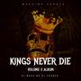 Kings Never Die Vol2