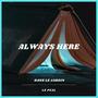 12:00 - ALWAYS HERE (Explicit)