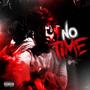 No Time (Explicit)