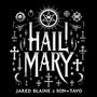 Hail Mary (feat. Son*Tavo) [Explicit]