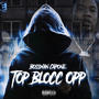 Top Blocc Opp (Explicit)