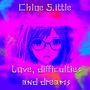 Love, difficulties and dreams (Explicit)