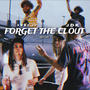 Forget The Clout!!! (feat. JDK) [Explicit]