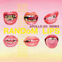 RANDOM LIPS