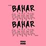 Bahar (feat. Miraclee)