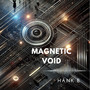 Magnetic Void