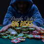 Big Risks (Explicit)