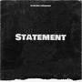 STATEMENT (feat. ShadowOG069) [Explicit]