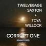 Corrupt One (feat. Toya Willock) [Remastered]