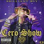 Cero Show (Explicit)