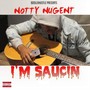 I'm Saucin' (Explicit)