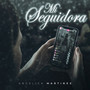 Mi Seguidora