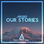 Our Stories (Alex Stelay Remix)