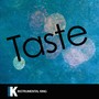 Taste (In the Style of Tyga feat. Offset) [Karaoke Version]