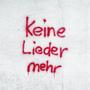 Keine Lieder Mehr (Explicit)