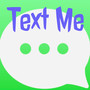 Text Me (Explicit)