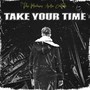 Take Your Time