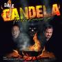 Dale Candela (feat. Luisito Carrion & Nino Segarra) [Remix]