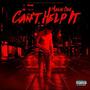 Can't Help It (Explicit)