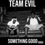 SOMETHING GOOD (Explicit)