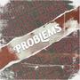 Problems