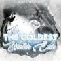 The Coldest Winter Ever (Explicit)