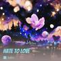 Hate To Love