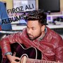 Firoz Ali Albums