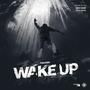 Wake Up (Explicit)