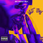 Last Time (Explicit)