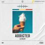 Addicted (Explicit)