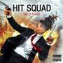 Hit Squad (Explicit)