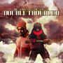 Double Trouble 2 (Explicit)