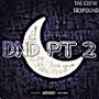 Dnd Pt. 2 (feat. Tr3pound) [Explicit]