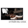 La Pasion Chill Classic