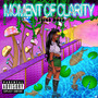 Moment Of Clarity (Explicit)