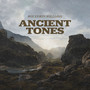 Ancient Tones