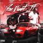 You Want It (feat. NDO Big Pop) [Explicit]