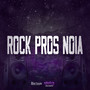 Rock Pros Noia (Explicit)