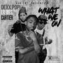 What We On (feat. Bigga Rankin, Lil Wes & Dexx Popi) [Special Version] [Explicit]