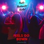 Feels Go Down (Houseshaker Mix)