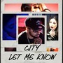 Let Me Know (Explicit)