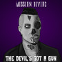 The Devil's Got A Gun (Explicit)