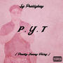 PYT (PrettyYoungThing) [Explicit]